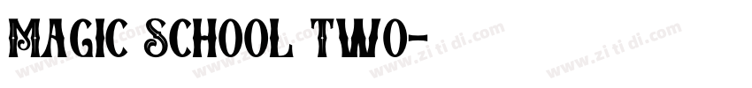 Magic School Two字体转换